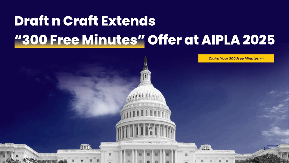 Draft n Craft Extends “300 Free Minutes” Offer at AIPLA 2025