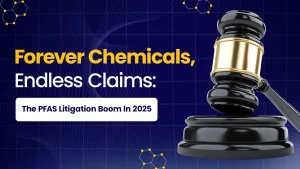 Forever Chemicals, Endless Claims: The PFAS Litigation Boom In 2025 
